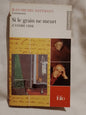 Si le grain ne meurt d'André Gide commente par J.M Wittmann /