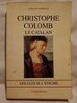 Christophe Colomb Le Catalan / Garrigue, Gérard