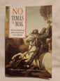 No temas el mal - Método Pathwork para transformar el ser inferior / Pierrakos  & Thesenga
