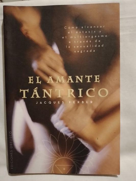 El amante tántrico / Ferber, Jacques