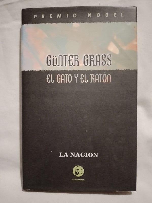 El gato y el ratón / Grass, Günther