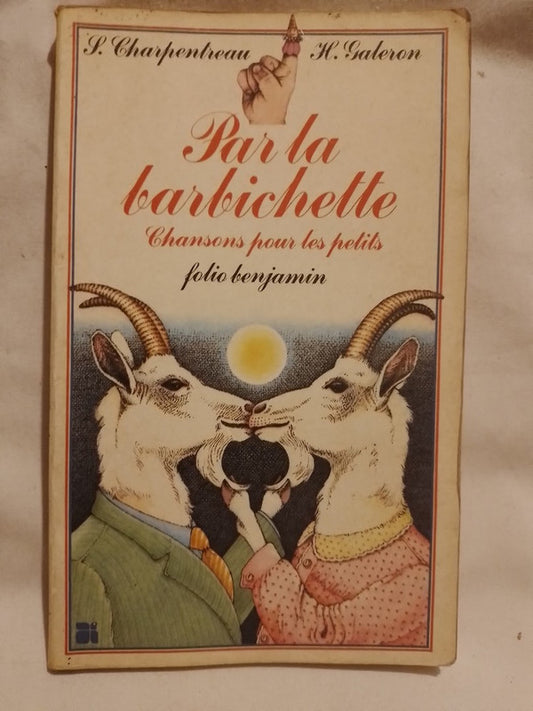 Par la barbichette Chansons pour les fills / Charpentreau / Galeron