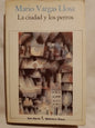 La ciudad y los perros / Vargas Llosa, Mario