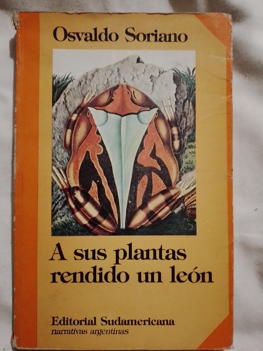 A sus plantas rendido un león / Soriano, Osvaldo