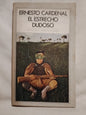 El estrecho dudoso / Cardenal, Ernesto
