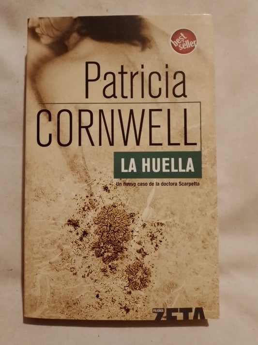 La huella / Cornwell, Patricia