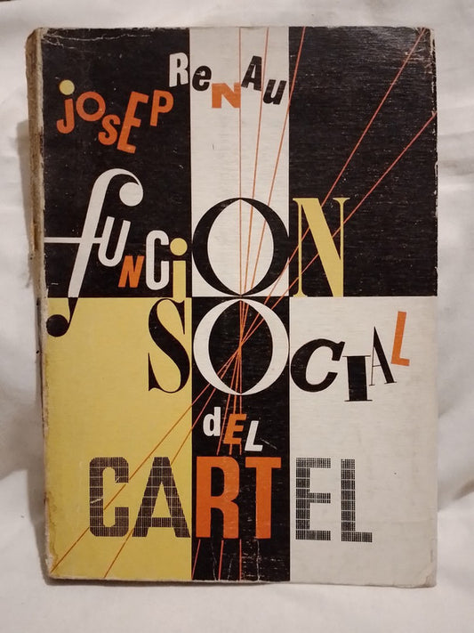 Función Social del Cartel / Renau, Josep