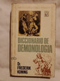 Diccionario de demonología / Koning, Frederik