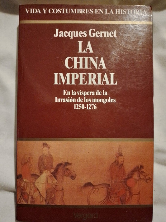 La China Imperial / Gernet, Jacques