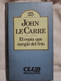 El espía que surgió del frío / Le Carré, John