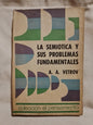 La semiótica y sus problemas fundamentales / Vetrov; A.A.