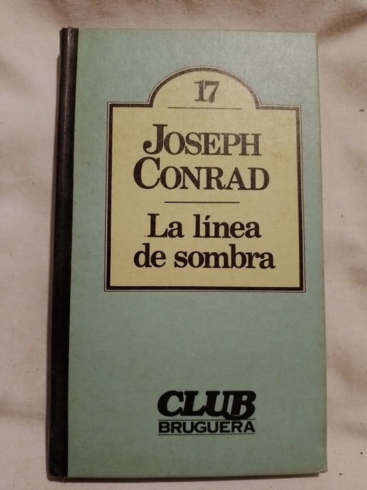 La línea de sombra / Conrad, Joseph