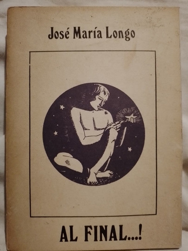 Al final...! / Longo, José María