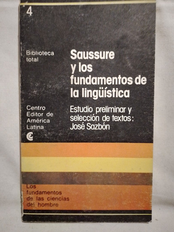 Saussure y los fundamentos de la lingüística / Saussure, Ferdinand de