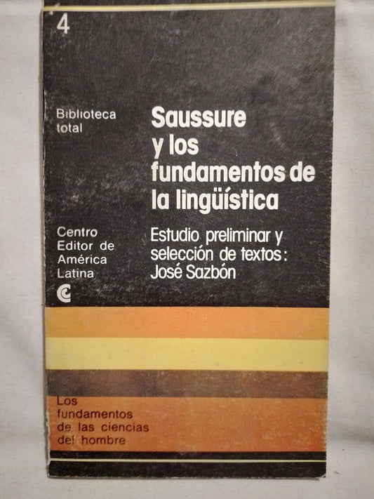 Saussure y los fundamentos de la lingüística / Saussure, Ferdinand de