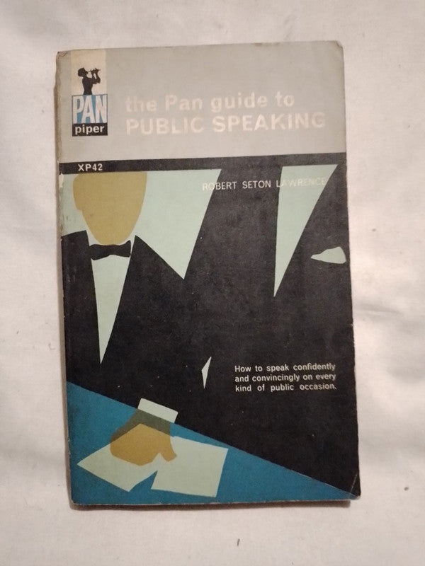 The Pan Guide to Public Speaking / Seton Lawrence