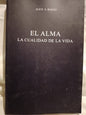 El Alma La Cualidad de la Vida / Bailey, Alice