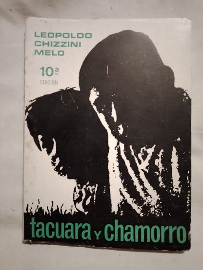 Tacuara y Chamorro - Chizzini Melo, Leopoldo
