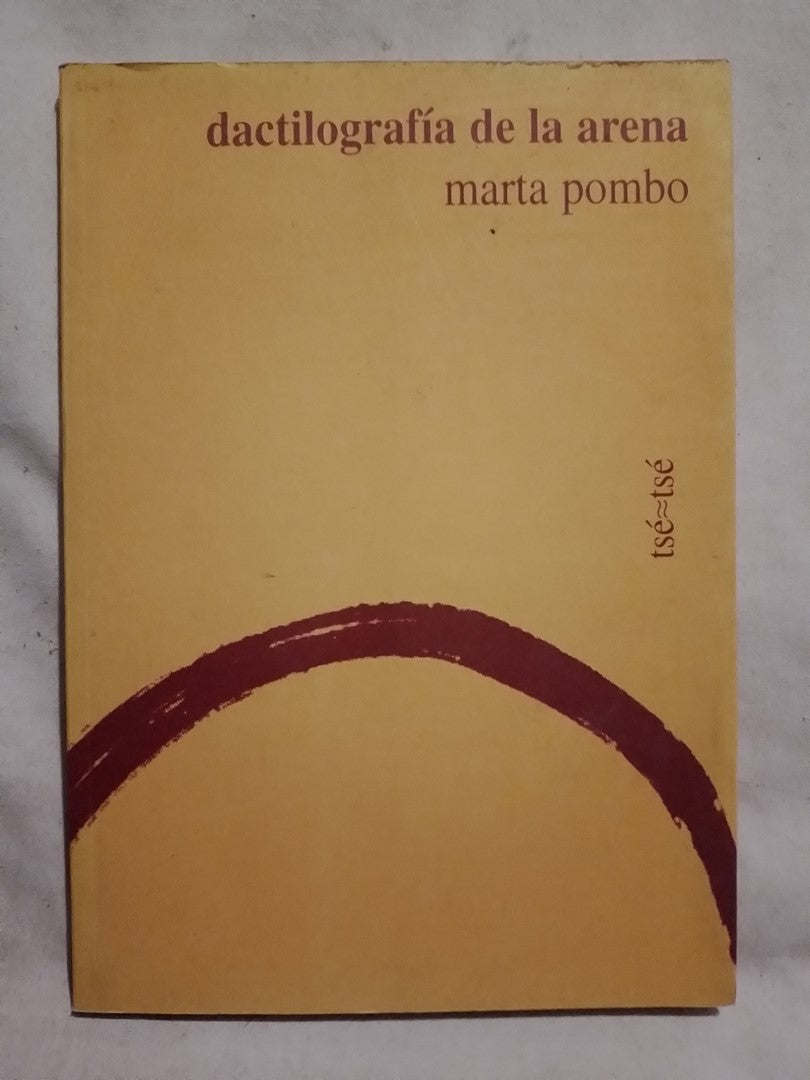 Dactilografía de la arena - Pombo, Marta
