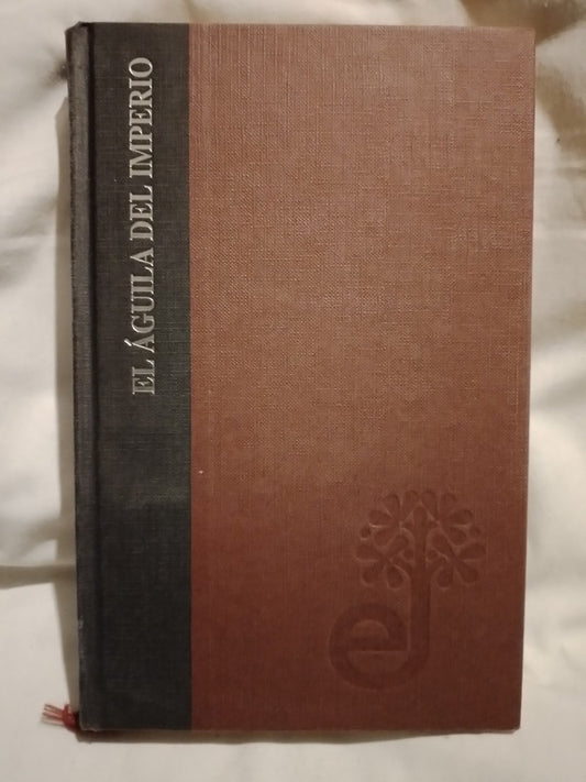 El águila del Imperio Libro I de Quinto Licinio Cato - Scarrow, Simon