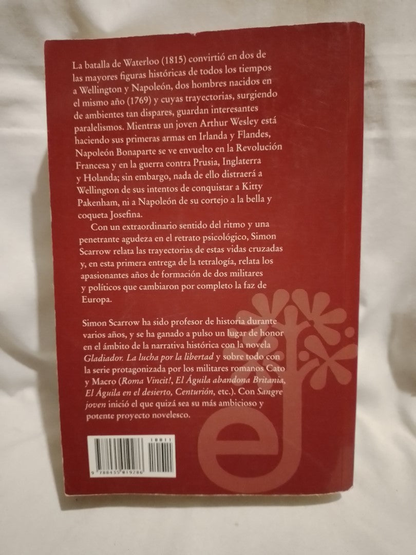 Sangre joven Napoleón vs Wellington - Simon Scarrow