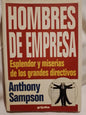 Hombes de empresa Esplendor y miserias de los grandes directivos - Anthony Sampson
