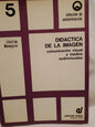Didáctica de la imagen (Colección de Autoinstrucción Nº5) - Lilia F. Menegazzo