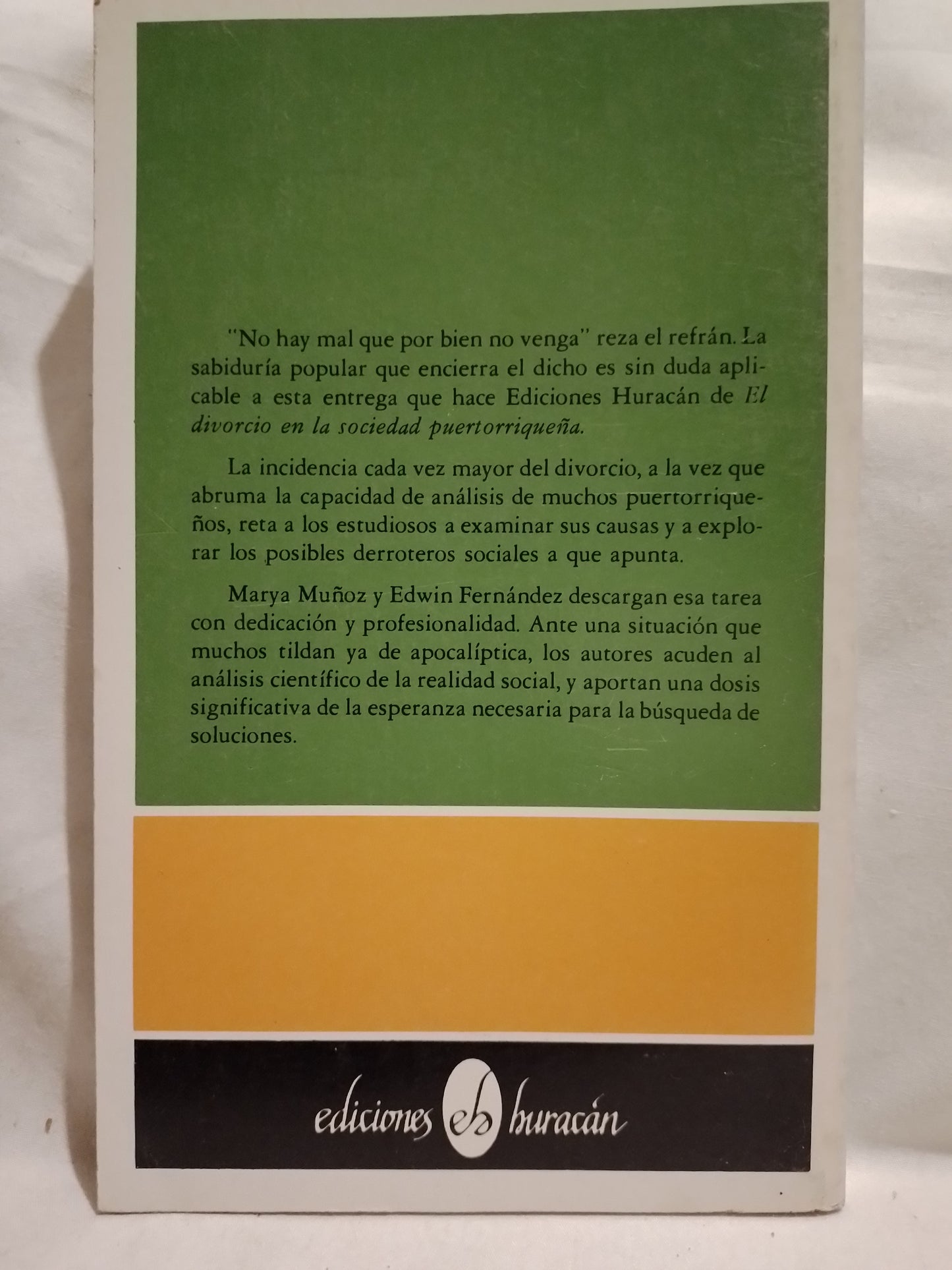 El divorcio en la sociedad puertorriqueña - Muñoz Vázquez & Fernández Bauzá