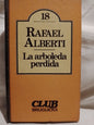 La arboleda perdida - Rafael Alberti