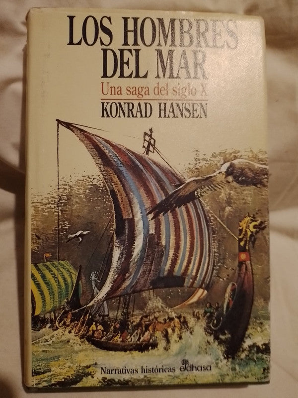 Los Hombres del Mar Una saga del siglo X - Konrad Hansen