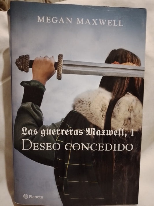 Las guerreras Maxwell 1 Deseo concedido - Megan Maxwell