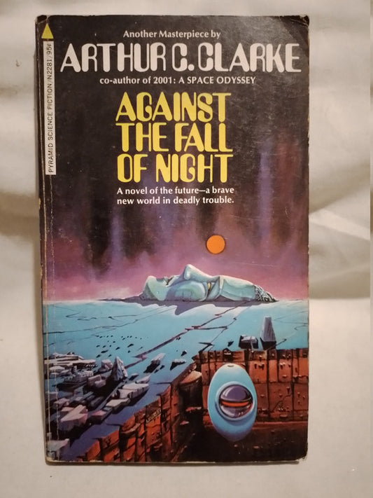 Against the Fall of Night / Clarke, Arthur C.