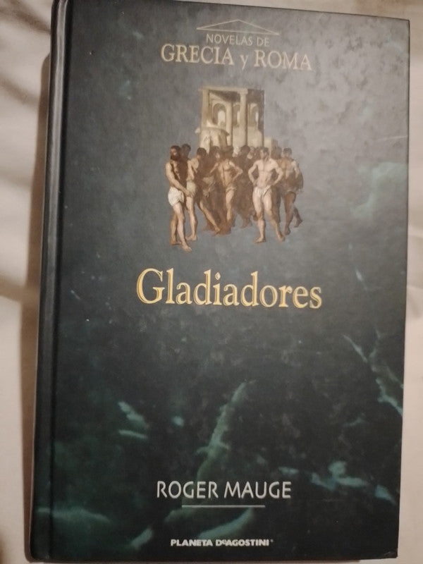 Gladiadores / Mauge, Roger
