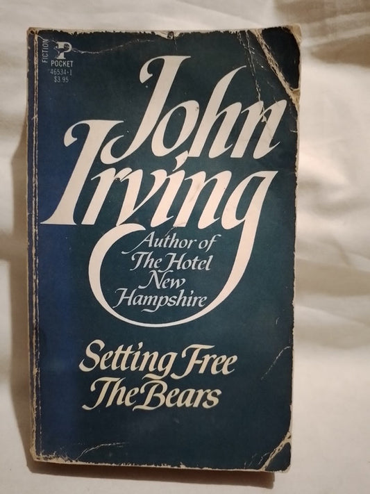 Setting Free The Bears / Irving, John