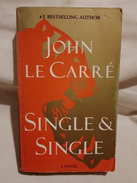 Single & Single / Le Carré, John