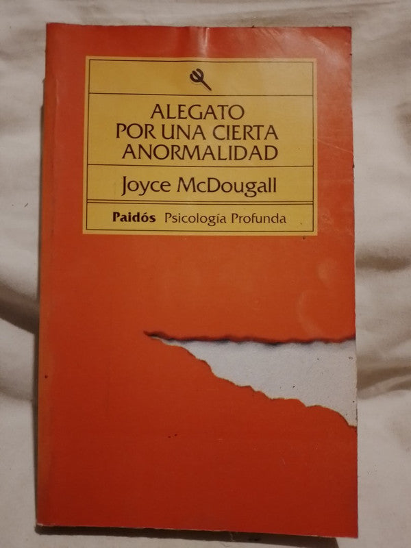 Alegato por una cierta anormalidad / McDougall, Joyce