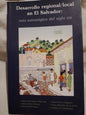 Desarrollo regional/local en El Salvador / Enríquez Villacorta y otros