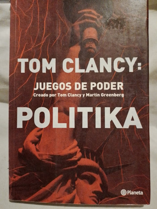 Juegos de Poder: Politika / Clancy, Tom