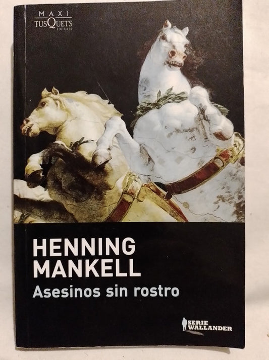Asesinos sin rostro / Mankell, Henning