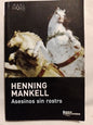 Asesinos sin rostro / Mankell, Henning
