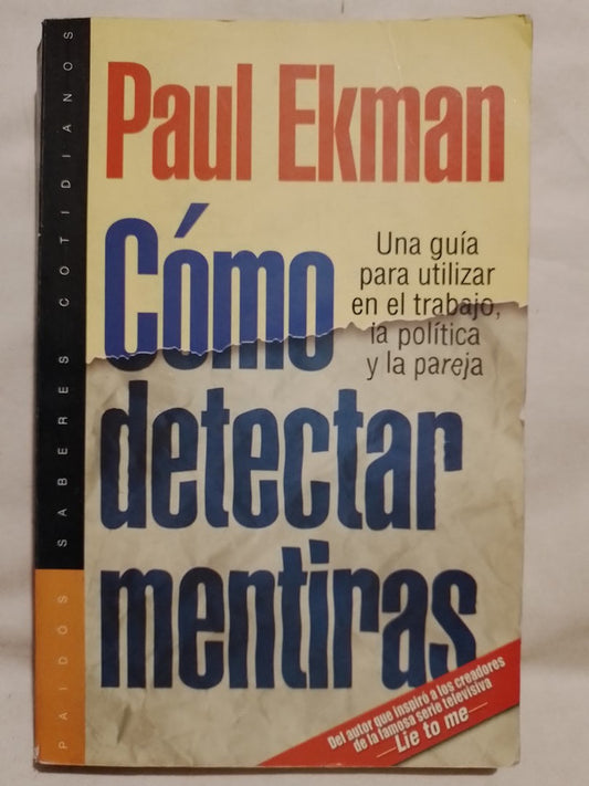 Cómo detectar mentiras / Ekman, Paul