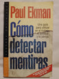 Cómo detectar mentiras / Ekman, Paul