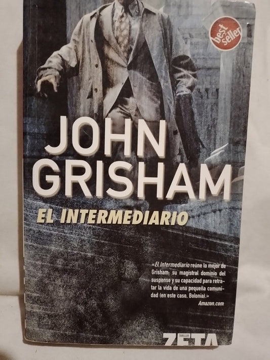 El intermediario / Grisham, John