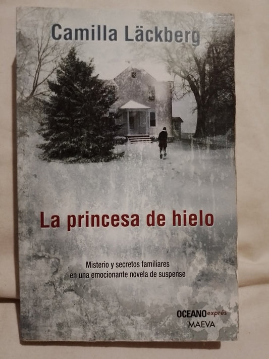 La princesa de hielo / Läckberg, Camilla