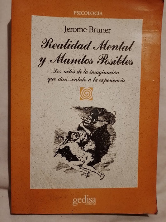 Realidad Mental y Mundos Posibles / Bruner, Jerome