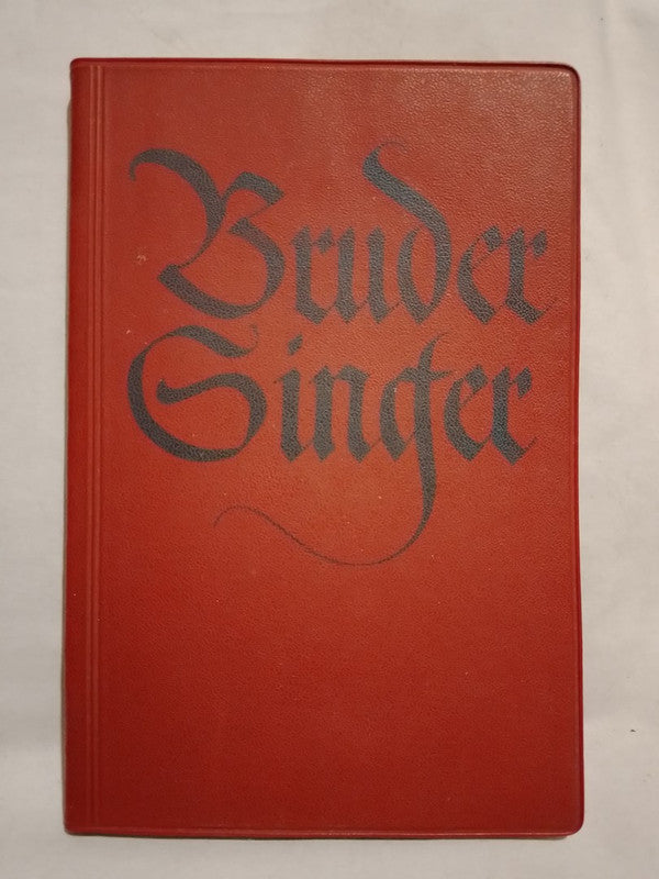 Bruder Singer Lieder unseres Volkes / Anthology
