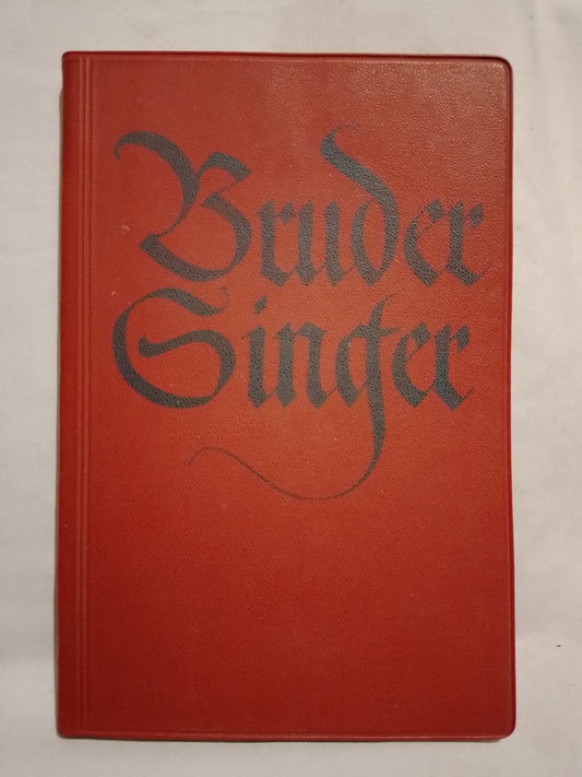 Bruder Singer Lieder unseres Volkes / Anthology