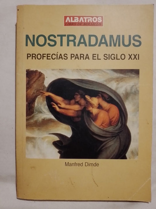 Profecías para el Siglo XXI / Nostradamus