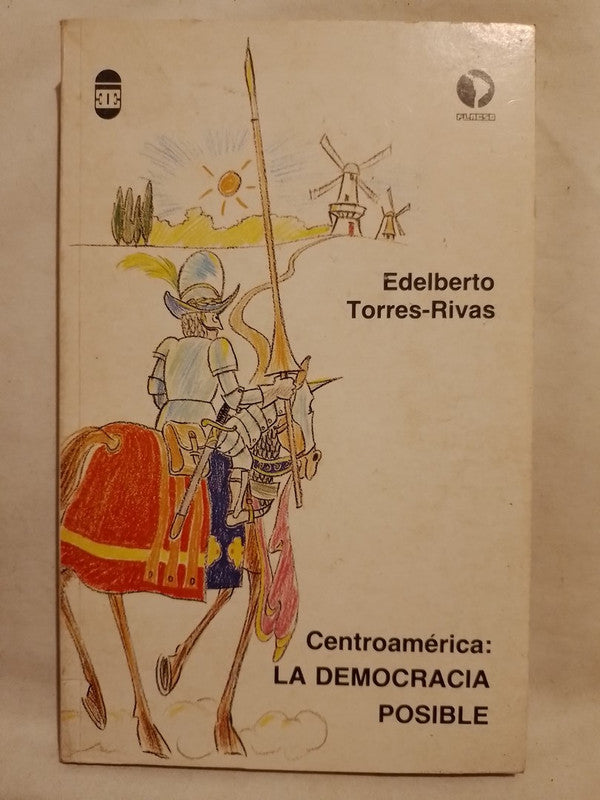 Centroamérica: La democracia posible / Torres-Rivas, Edelberto
