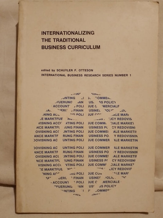 Internationalizing The Traditional Business Curriculum / Otteson